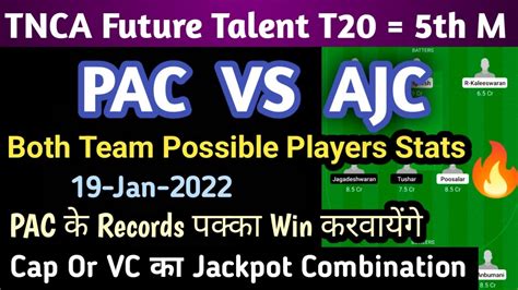 PAC Vs AJC Dream11 Team Pac Vs Ajc Dream11 Prediction Pac Vs Ajc