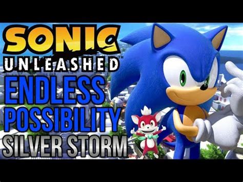 Sonic Unleashed Endless Possibility Cover Silver Storm YouTube