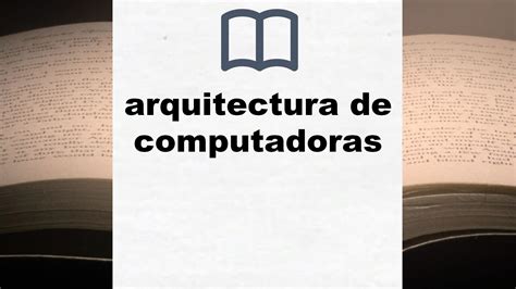 Mejores Libros Sobre Arquitectura De Computadoras Clasificaci N