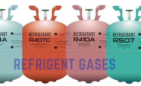 Types Of Refrigerant Gases And Their Characteristics