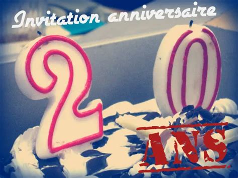 Treibstoff Farbstoff Unschuld Texte Invitation Anniversaire 20 Ans