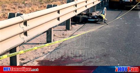 Hoy Tamaulipas Accidentes Viales En Tamaulipas Motociclista No