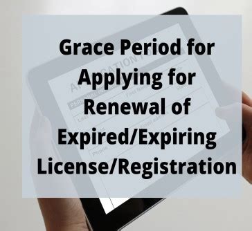 Grace Period for Applying for Renewal of Expired/Expiring License ...