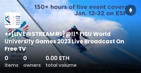 LIVE STREAM FISU World University Games 2023 Live Broadcast