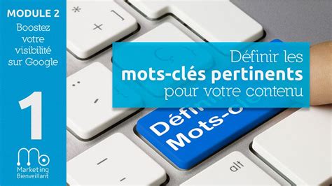 Mots clés SEO comment bien les choisir La stratégie gagnante