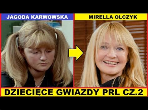 Dzieci Ce Gwiazdy Prl M Odzi Aktorzy I Aktorki Jak Si Zmienili Cz