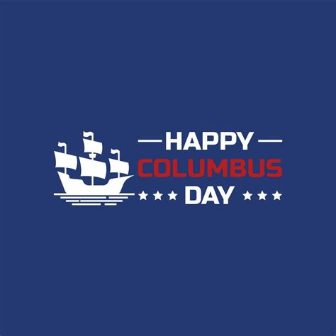 Happy Columbus Day Vector Design Template 29465573 Vector Art At Vecteezy