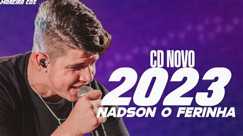 Nadson O Ferinha Cd Novo Atualizado Youtube Music