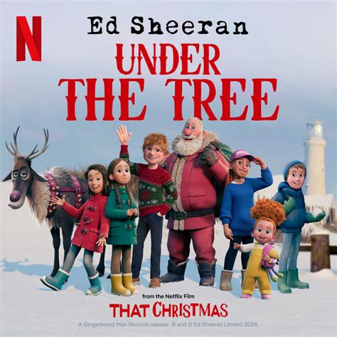 Under The Tree From That Christmas Single Par Ed Sheeran Spotify