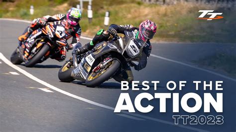 Best Of The Action 10 2023 Isle Of Man TT Races YouTube