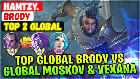 Top Global Brody VS Top Global Moskov Supreme Vexana Top Global