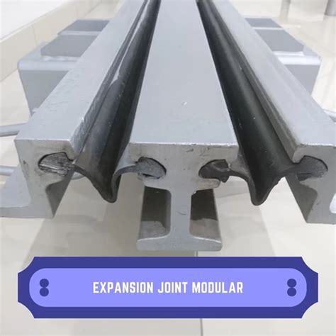 Jual Expansion Joint Jembatan Modular Sigtech Sig Mod Bandung Selaras