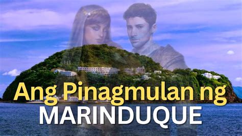 Ang Pinagmulan Ng Marinduque Alamat Youtube