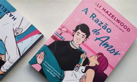 Resenha A Razão do Amor Ali Hazelwood Minha Vida Literária