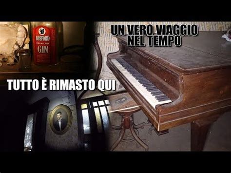 La Villa Abbandonata Del Pianoforte Da Tutto Rimasto Come