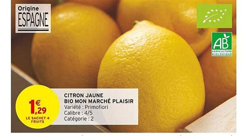 Promo Citron Jaune Bio Mon March Plaisir Chez Intermarch Icatalogue Fr