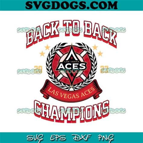 Las Vegas Aces Back To Back WNBA Champions 2023 SVG PNG