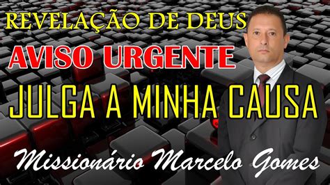 AVISO URGENTE Senhor Julga A Minha Causa Confiram YouTube