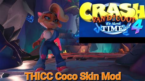 Crash Bandicoot 4 Thicc Coco Skin Mod Youtube