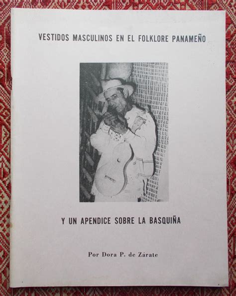 Vestidos Masculinos En El Folklore Panameno Y Un Apendice Sobre La