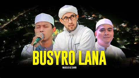 Busyrolana Majelis Az Zahir Lirik Terjemah YouTube