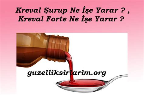 Kreval Şurup Ne İşe Yarar arşivleri Güzellik Sırlarım