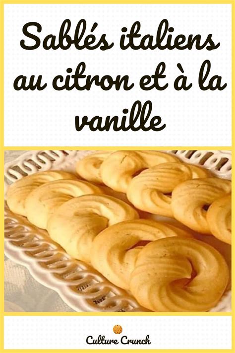 SABLÉS ITALIENS AU CITRON ET A LA VANILLE la recette facile Recette