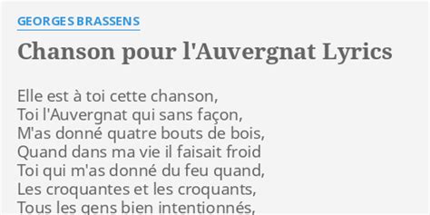 Chanson Pour L Auvergnat Lyrics By Georges Brassens Elle Est Toi