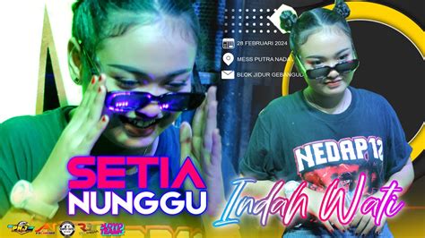 Setia Nunggu Voc Indah Wati Youtube