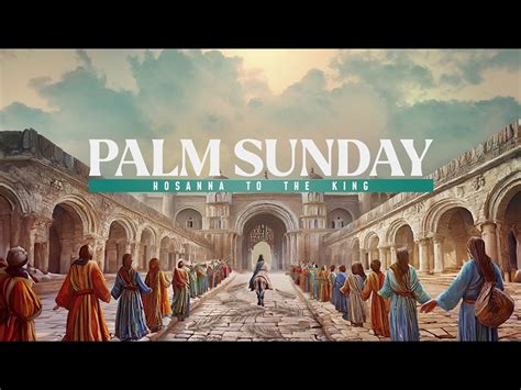 Easter Story Palm Sunday | Life Scribe Media | WorshipHouse Media