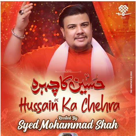 Stream 3 Shaban Manqabat 2022 HUSSAIN KA CHEHRA Syed Mohammad Shah