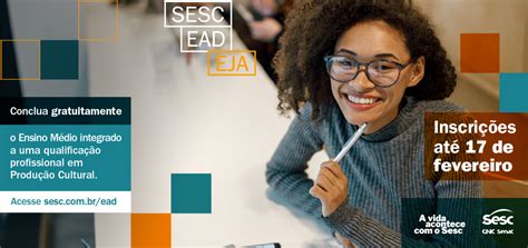 Sesc Ead Eja Abre Inscri Es Para Forma O De Jovens E Adultos