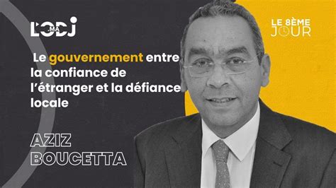 Le 8ème jour Le gouvernement entre la confiance de létranger et la