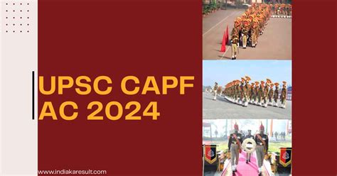 UPSC CAPF AC Exam 2024 Apply Online For 506 Posts