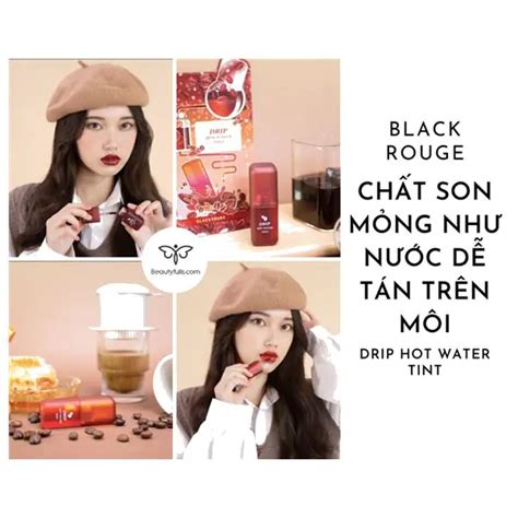 Son Black Rouge Drip Hot Water Tint 4 5g Chính Hãng Giá Tốt