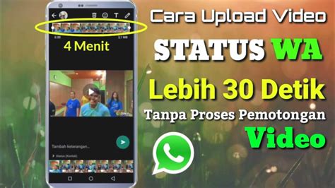 Cara Upload Video Status Wa Lebih Dari Detik Tanpa Proses Pemotongan