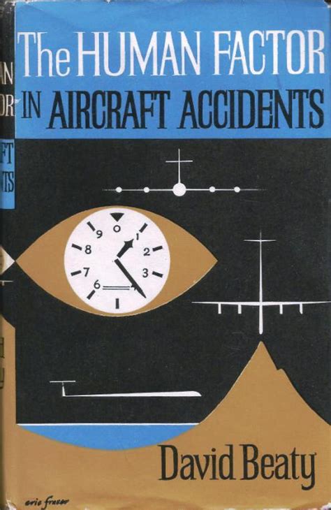 The Human Factor In Aircraft Accidents By Beaty David Near Fine Copy