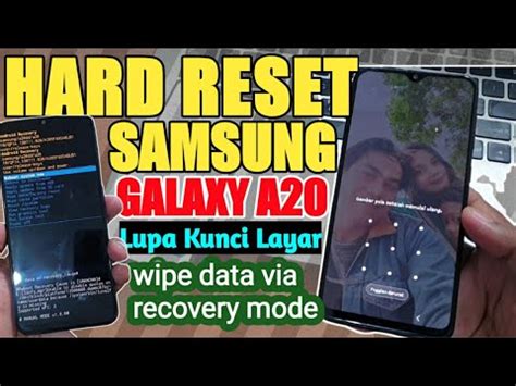 Cara Mengatasi Samsung Galaxy A20 Lupa Pola Pin Sandi Kunci Layar Hard