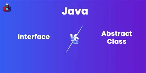 Difference Between Abstract Class And Interface In Java