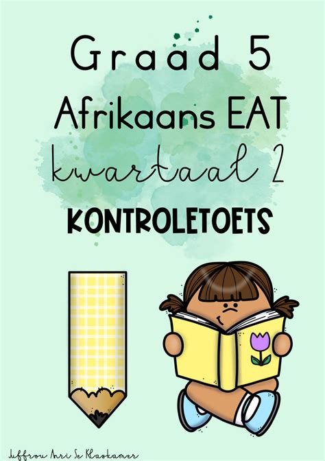 Graad Afrikaans Eerste Addisionele Taal Kwartaal Assessering