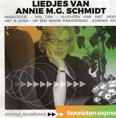 Favorieten Expres Liedjes Van Annie M G Schmidt 2018 CD Discogs