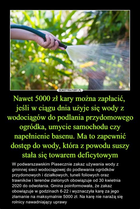 Nawet 5000 zł kary można zapłacić jeśli w ciągu dnia użyje się wody z