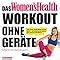 Das Women s Health Workout ohne Geräte Toller Body straffe Beine