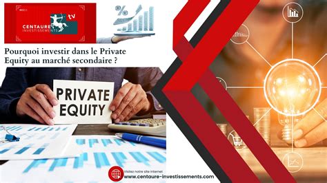 Pourquoi Investir Dans Le Private Equity Au March Secondaire