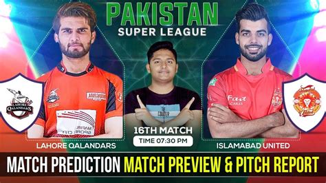 LHQ Vs ISU PSL 2022 23 16th Match Prediction 27 Fab Lahore Qalandars