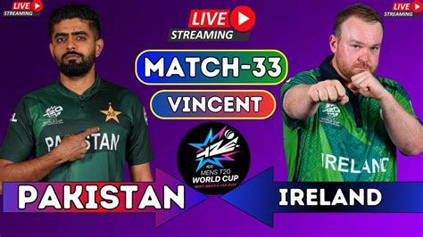 Live Icc T20 Worldcup 2024 Live Pakistan Vs Ireland T20 Worldcup Match 2024 Live Pak Vs Ire