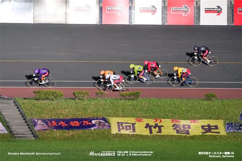 （写真 93枚目113枚）眞杉匠 平原康多 清水裕友 武藤龍生 決勝 オールスター競輪 西武園競輪場 More