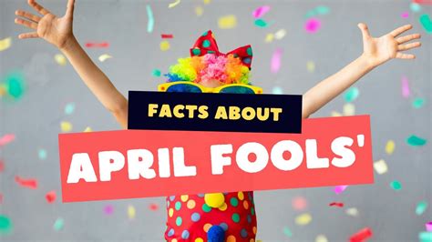 April Fools Day 5 Interesting Facts About April Fools Day YouTube