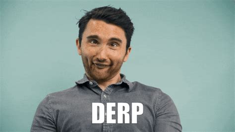 Derp GIFs - Find & Share on GIPHY