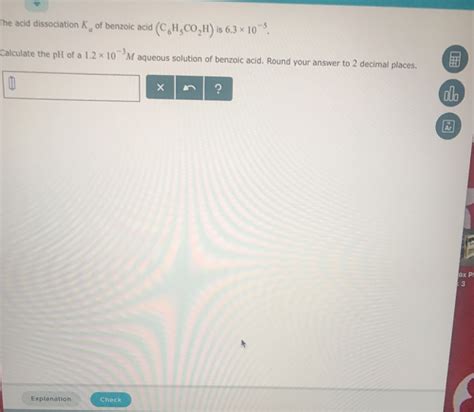 Solved The Acid Dissociation K Of Benzoic Acid C H Co H S Chegg